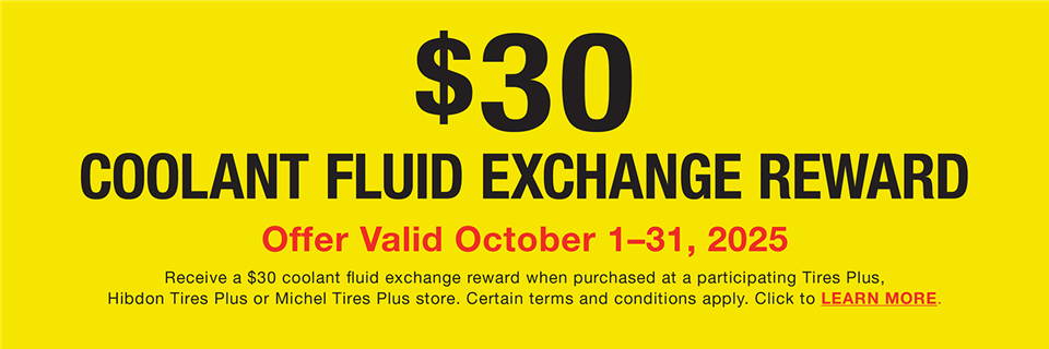 2025 October Coolant Fluid Exchange Tires Plus