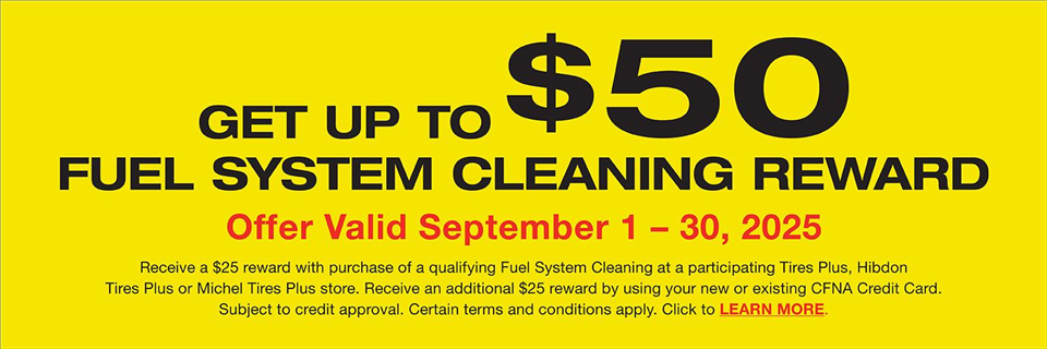 2025 September Fuel System Cleaning Tires Plus