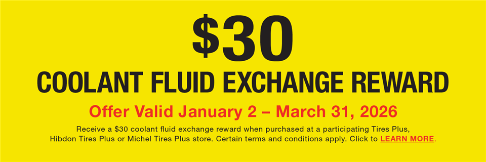 2026 Jan/March Coolant Fluid Exchange Tires Plus
