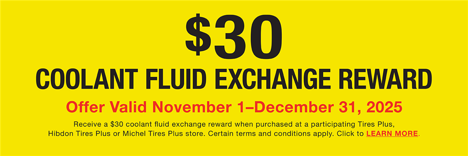 2025 Nov/Dec Coolant Fluid Exchange Tires Plus
